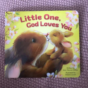 Little One, God Loves You