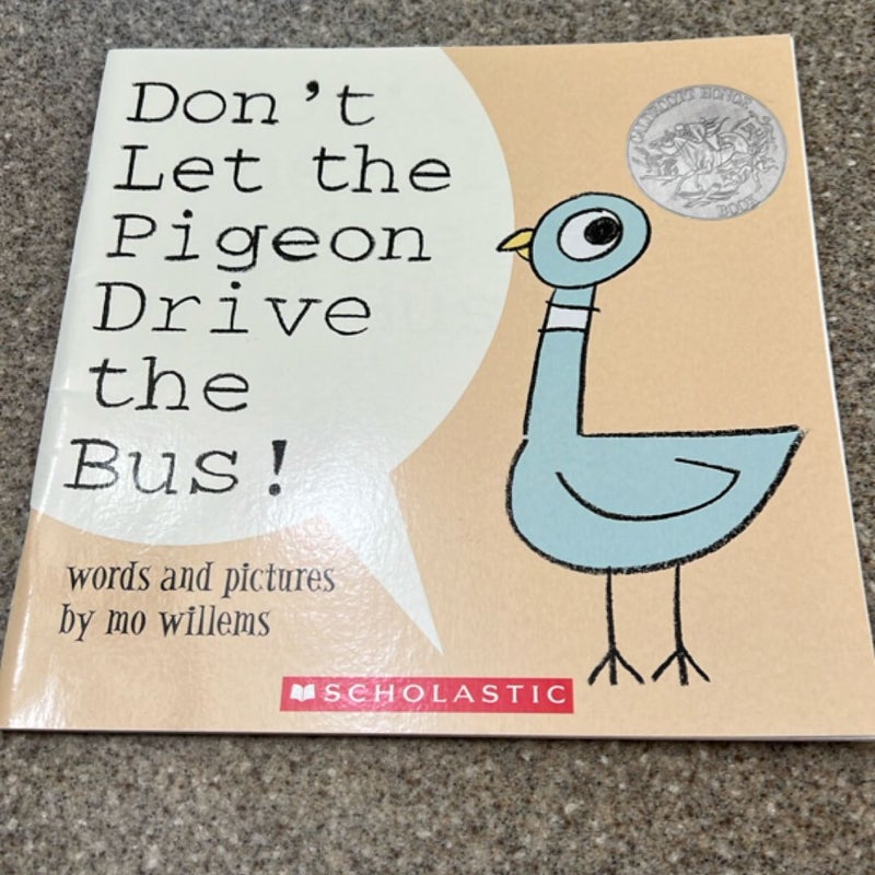 Don’t Let The Pigeon Drive The Bus