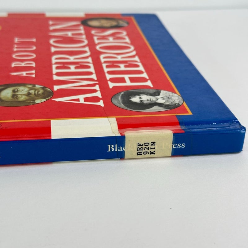 First Facts About American Heroes