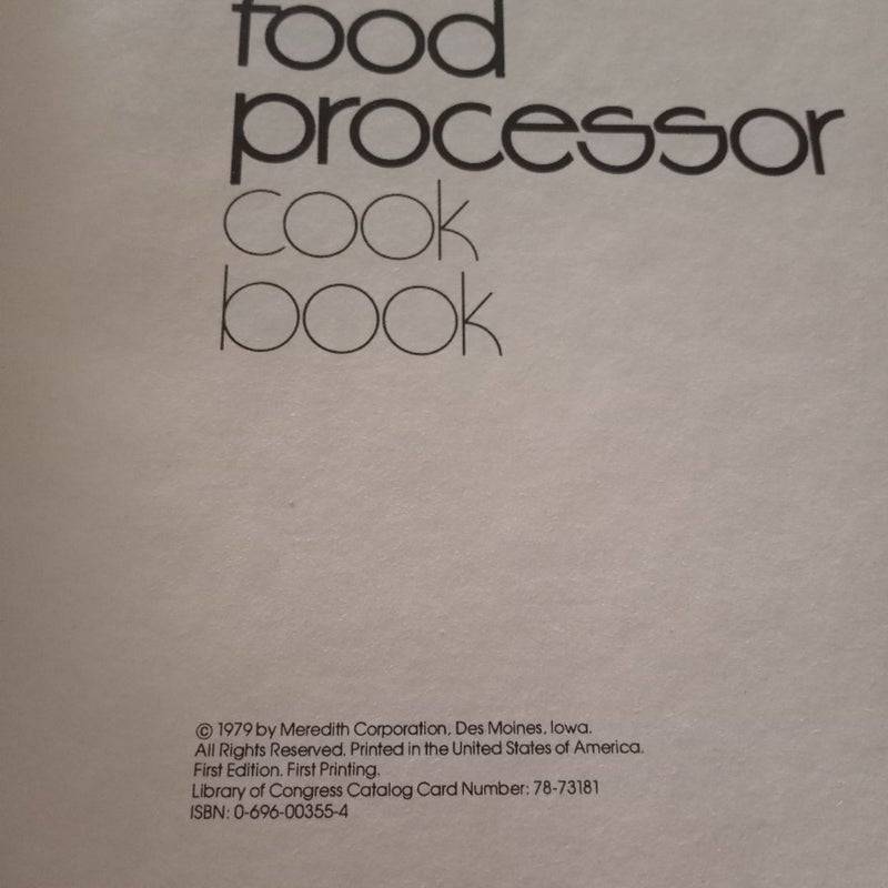 Better Homes and Gardens Food Processor Cook Book
