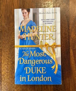 Most Dangerous Duke in London
