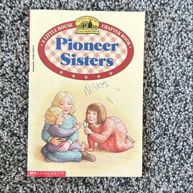 Pioneer Sisters