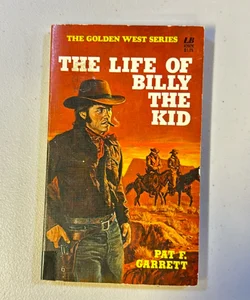 The Life of Billy The Kid