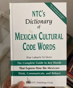 NTC's Dictionary of Mexican Cultural Code Words