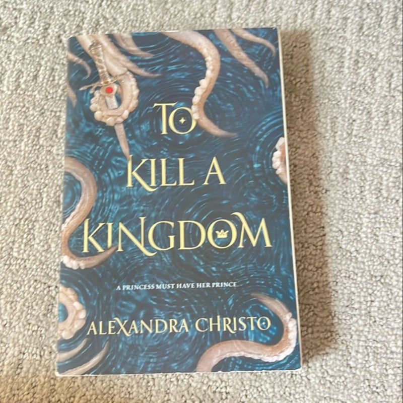 To Kill a Kingdom