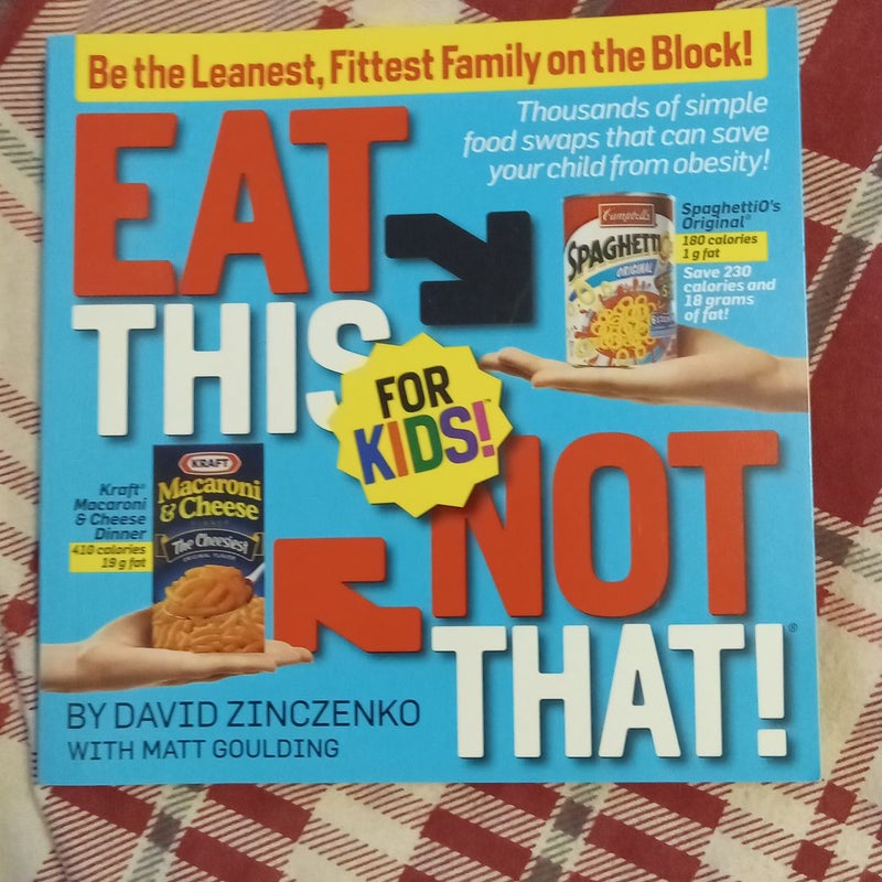 Eat This Not That for Kids