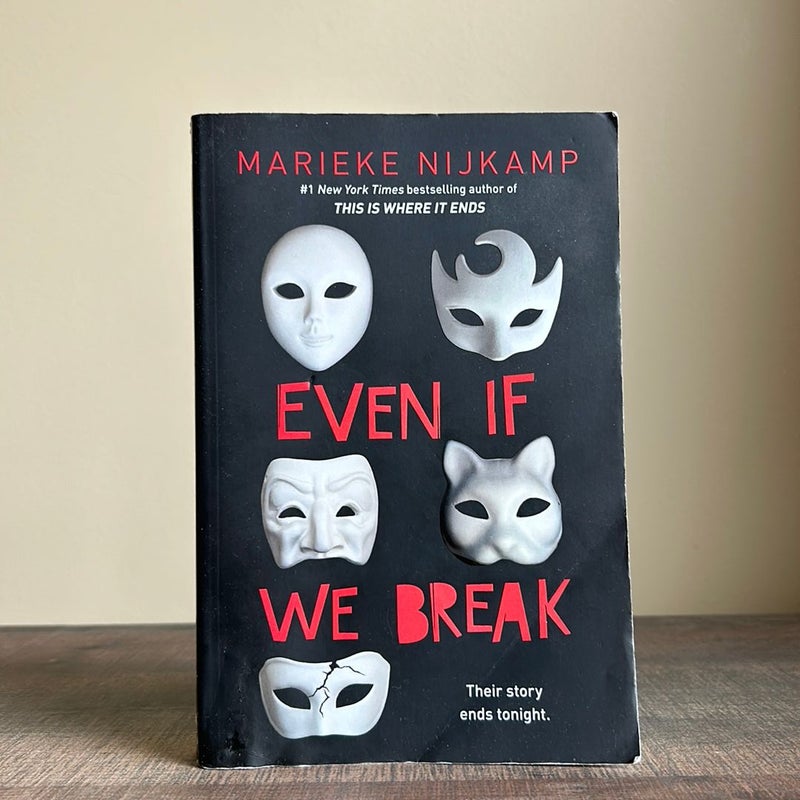 Even If We Break