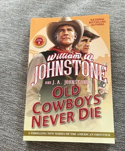 Old Cowboys Never Die - ARC