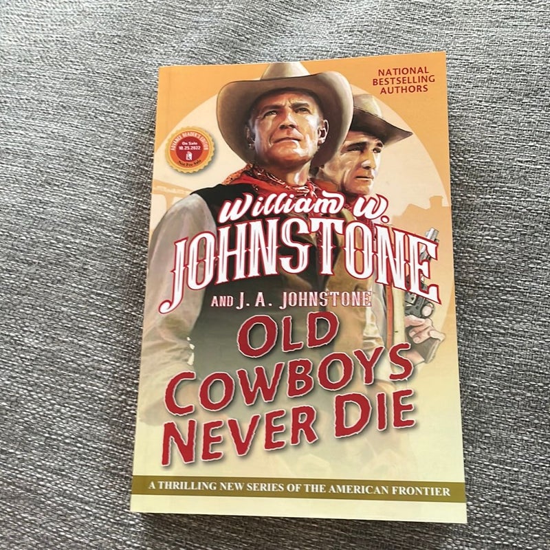 Old Cowboys Never Die - ARC