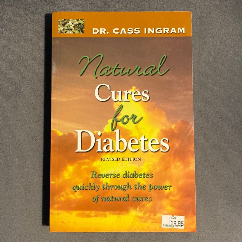 Natural Cures for Diabetes - Revised Edition