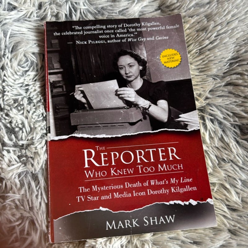 The Reporter Who Knew Too Much