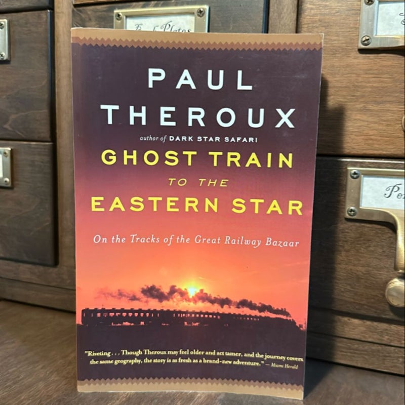 Ghost Train to the Eastern Star