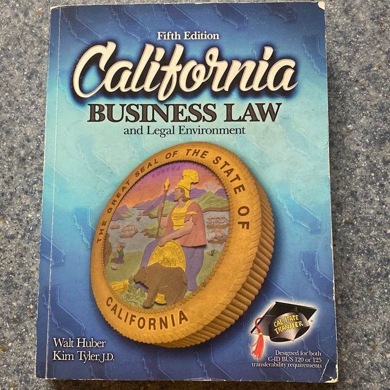 California Business Law and Legal Environment