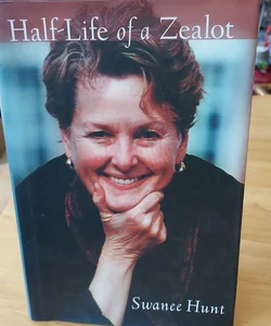 Half-Life of a Zealot