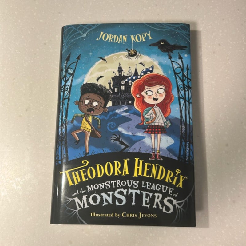 Theodora Hendrix and the Monstrous League of Monsters
