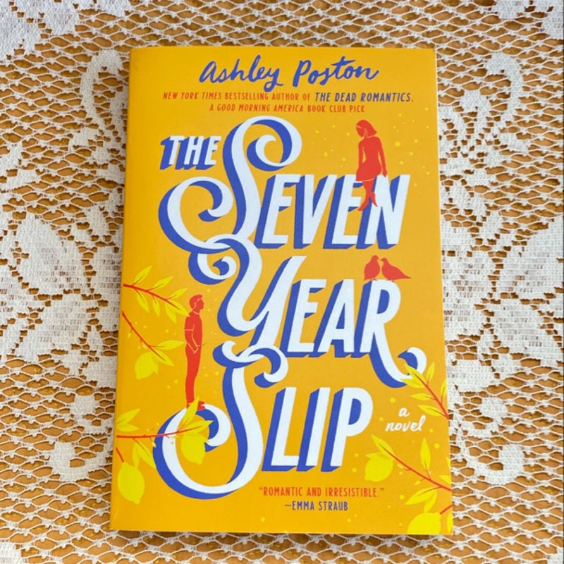 The Seven Year Slip