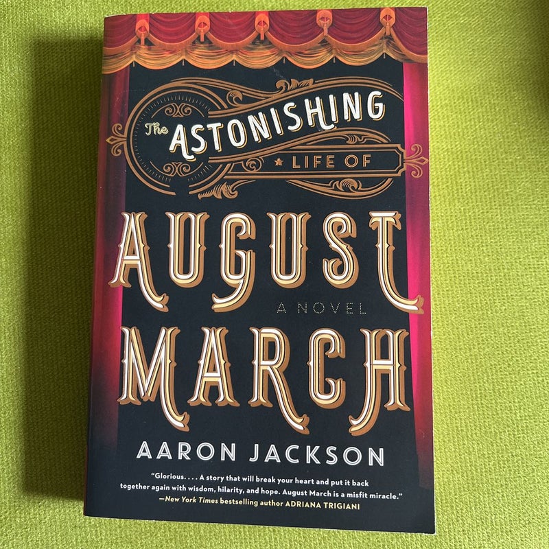 The Astonishing Life of August March