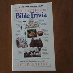 The Complete Book of Bible Trivia