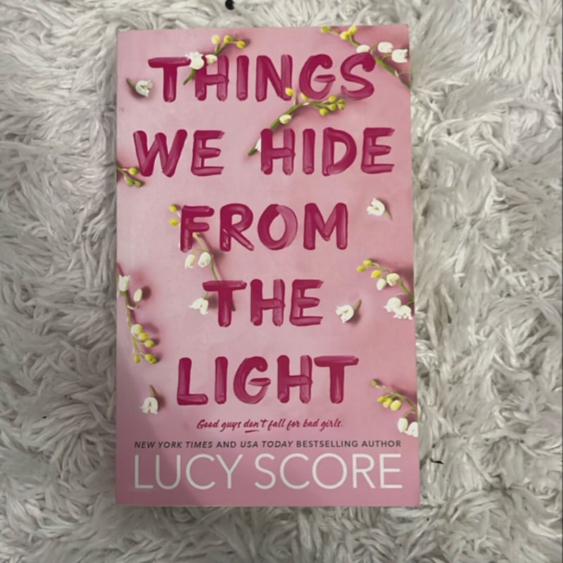 Things We Hide from the Light