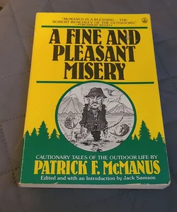 A Fine and Pleasant Misery