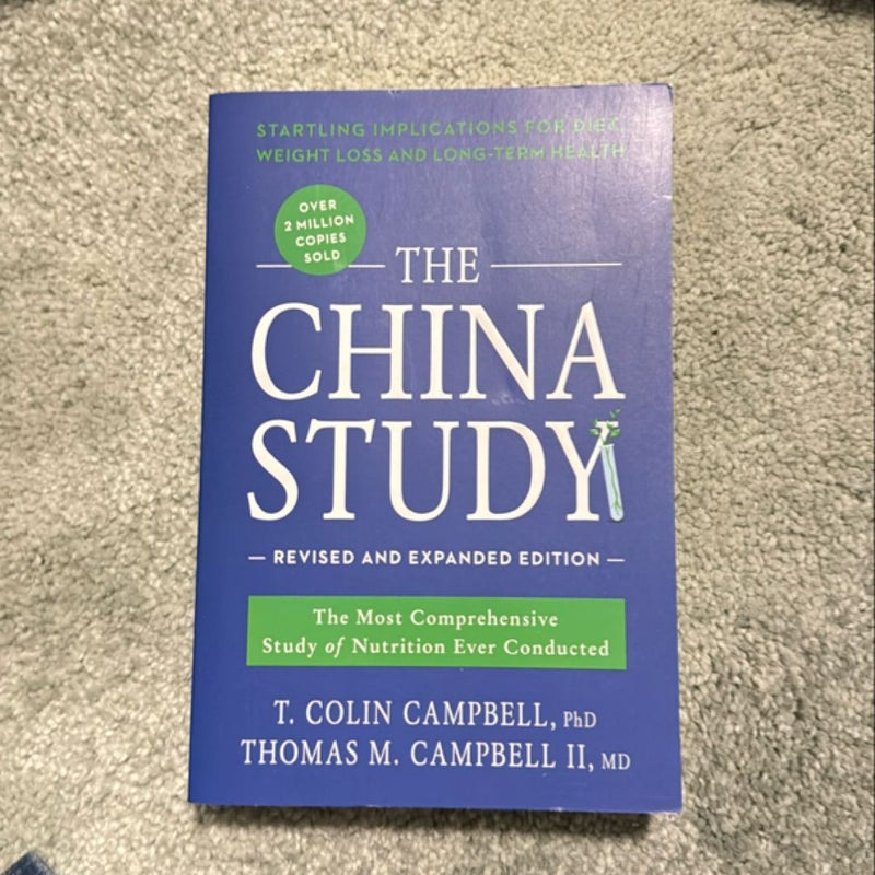 The China Study: Revised and Expanded Edition