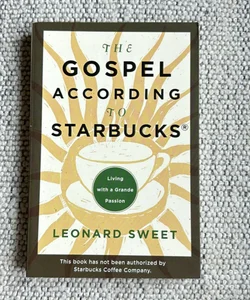 The Gospel According to Starbucks