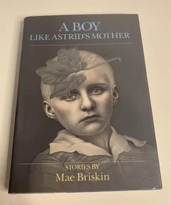 A Boy Like Astrid's Mother