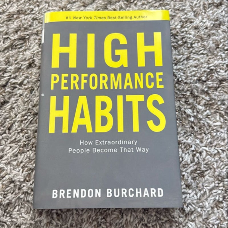 High Performance Habits