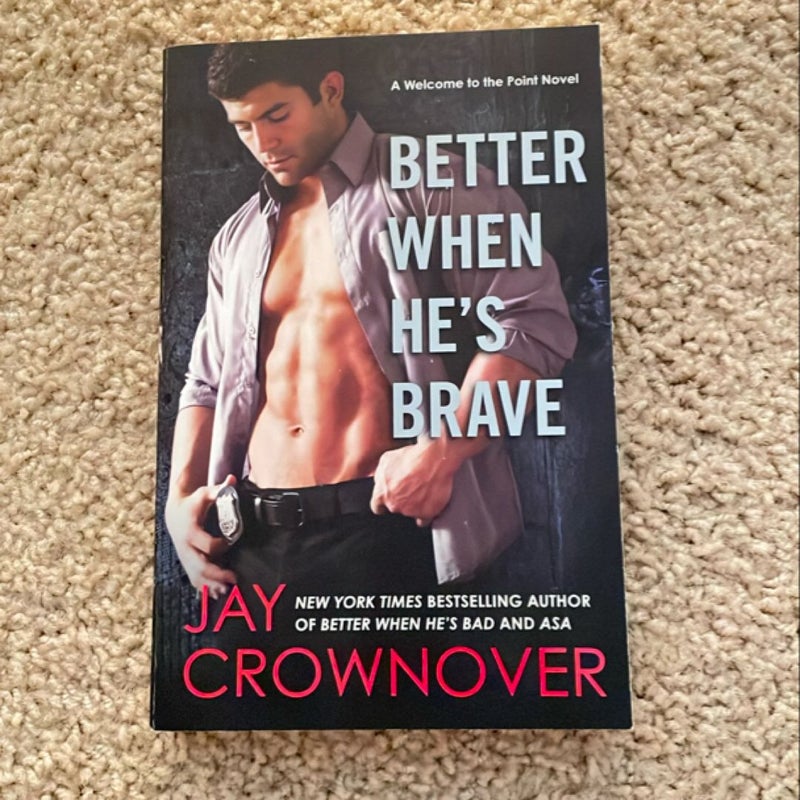 Better When He's Brave (signed by the author)