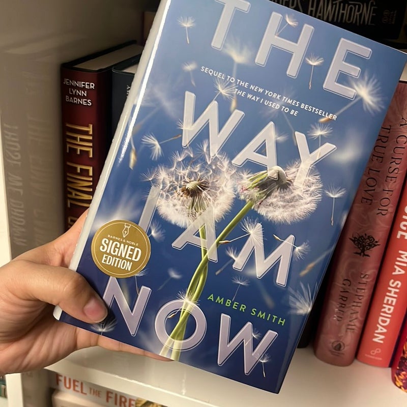 The Way I Am Now Signed Edition