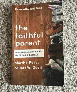 The Faithful Parent