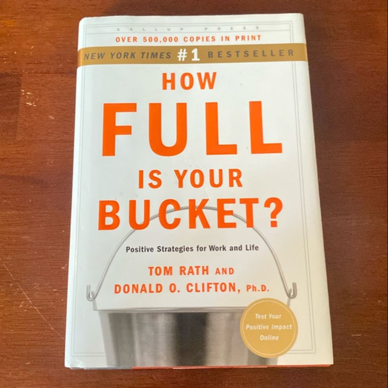 How Full Is Your Bucket? Expanded Anniversary Edition