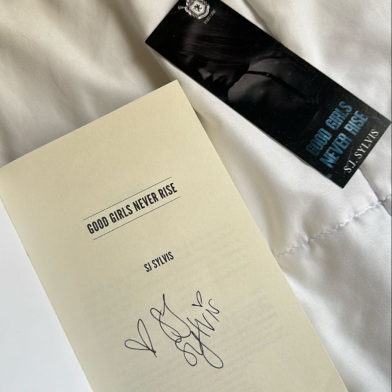 Good Girls Never Rise SIGNED