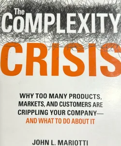 The Complexity Crisis