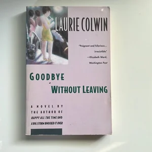 Goodbye Without Leaving