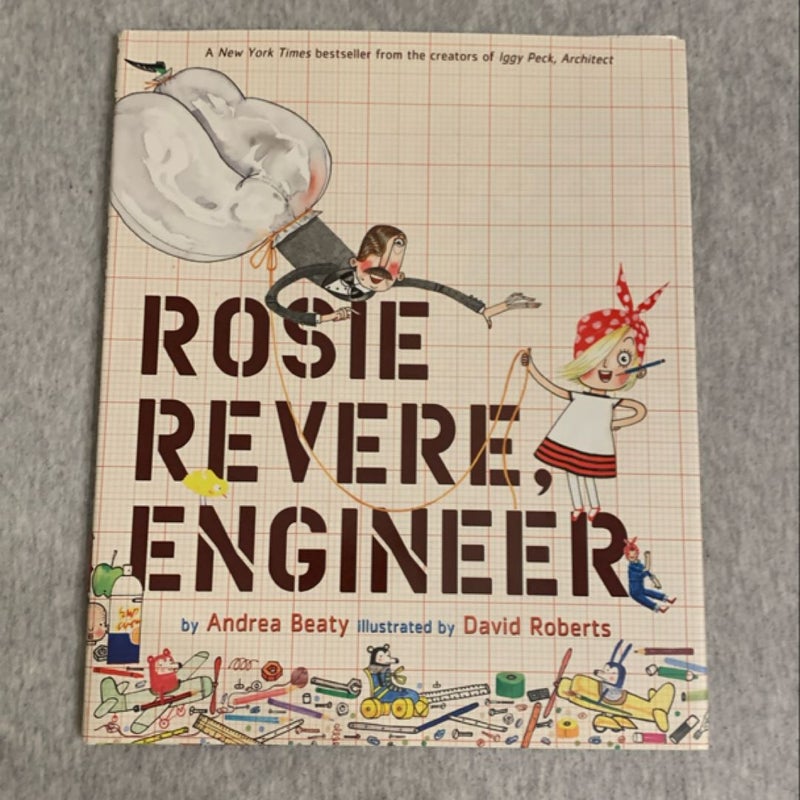 Rosie Revere, Engineer