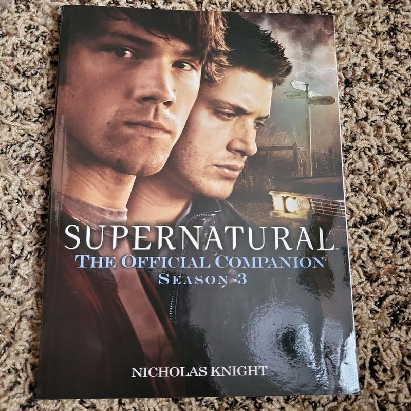 Supernatural: the Official Companion Season 3