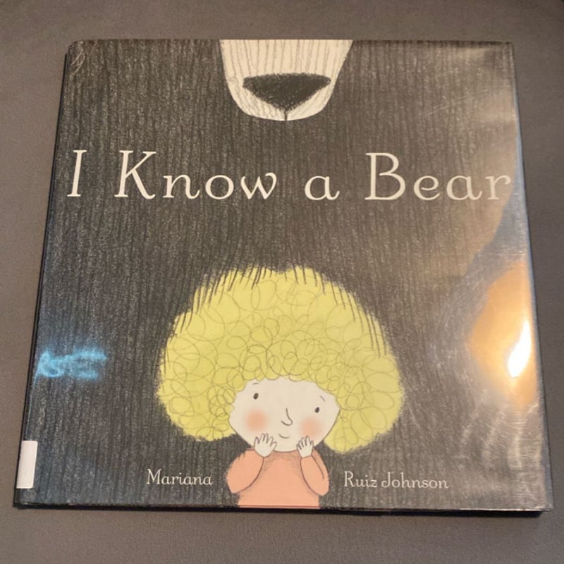 I Know a Bear