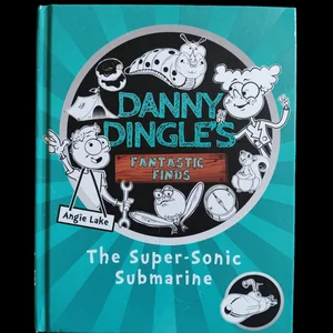 Danny Dingle's Fantastic Finds: the Super-Sonic Submarine