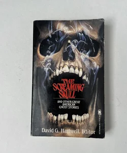 The Screaming Skull and Other Stories
