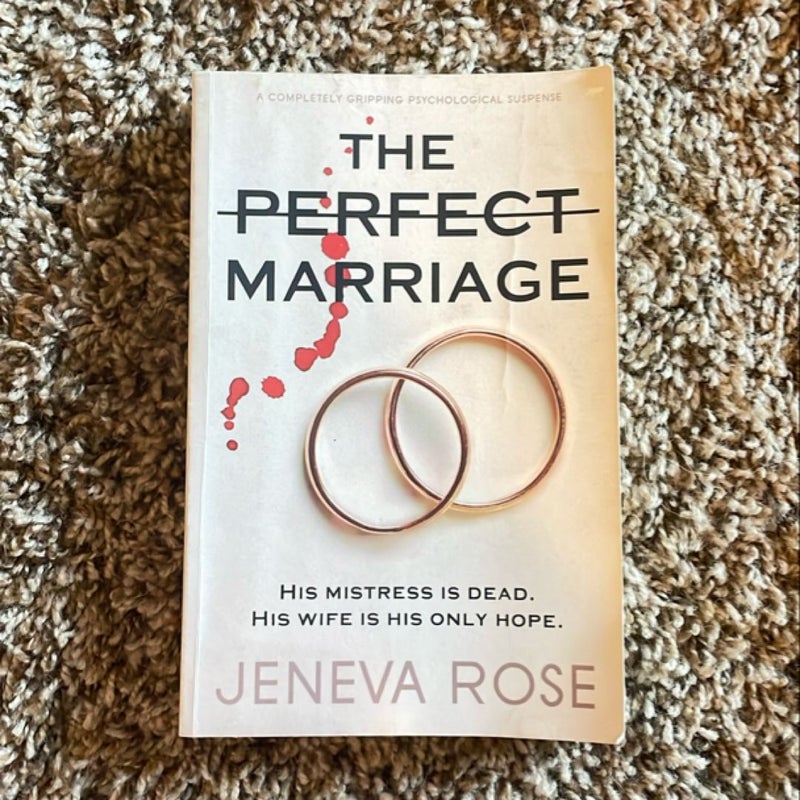 The Perfect Marriage