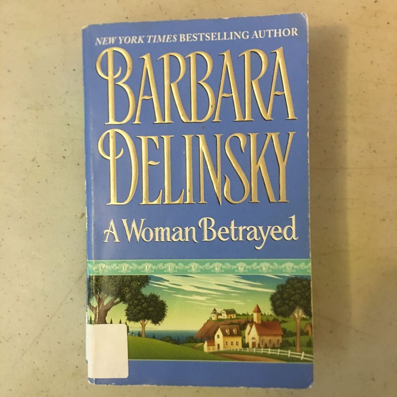 A Woman Betrayed 