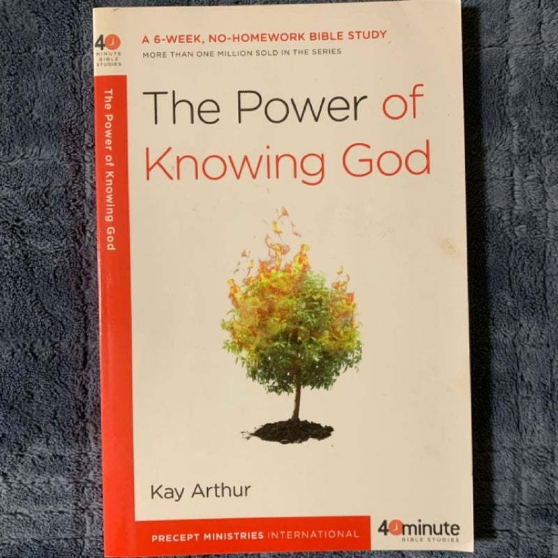 The Power of Knowing God