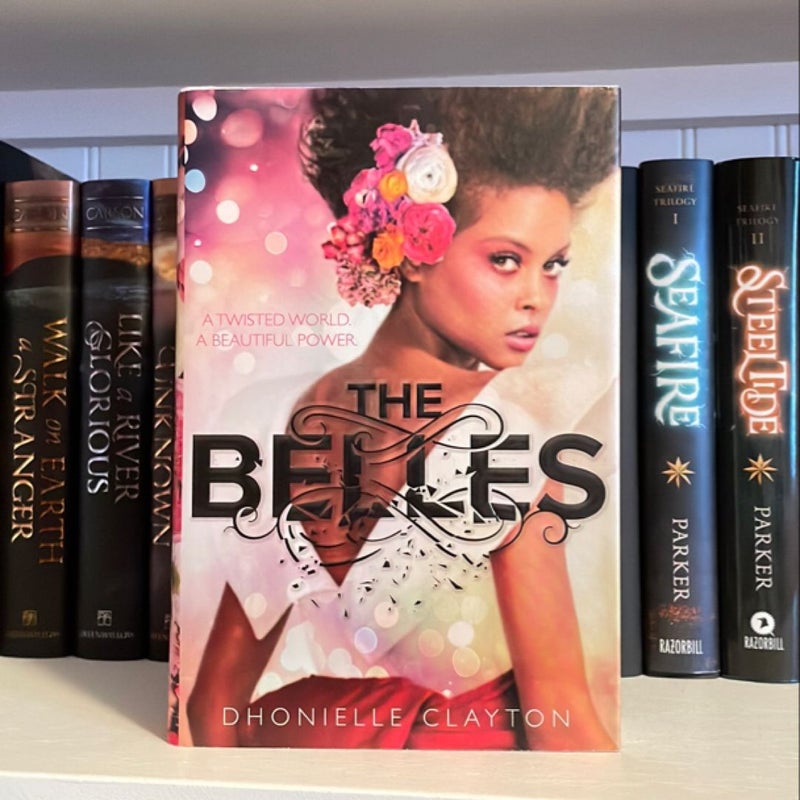 The Belles (the Belles Series, Book 1)