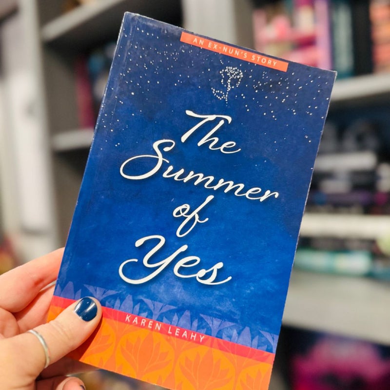 The Summer of Yes