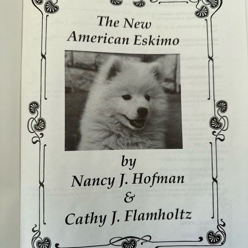 The New American Eskimo Dog 