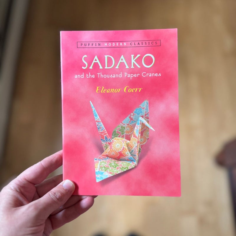 Sadako and the Thousand Paper Cranes (Puffin Modern Classics)