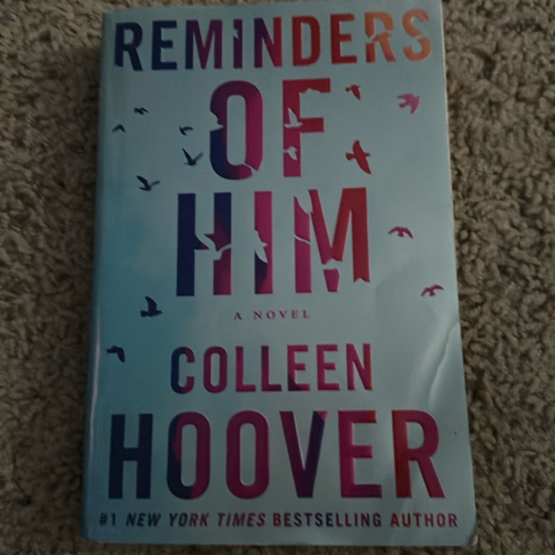 Reminders of Him
