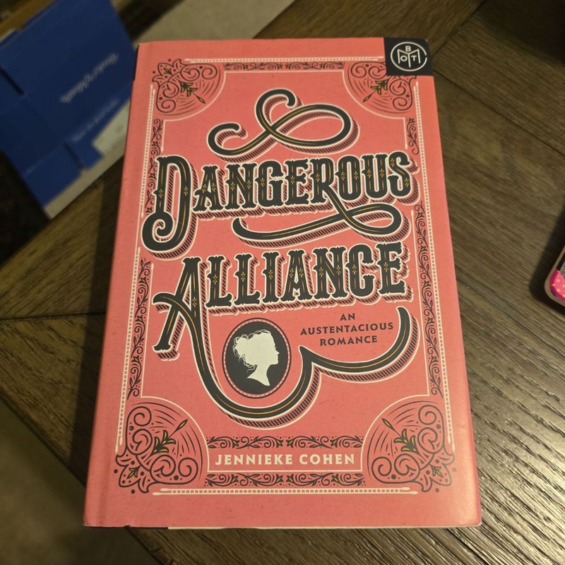 Dangerous Alliance: an Austentacious Romance