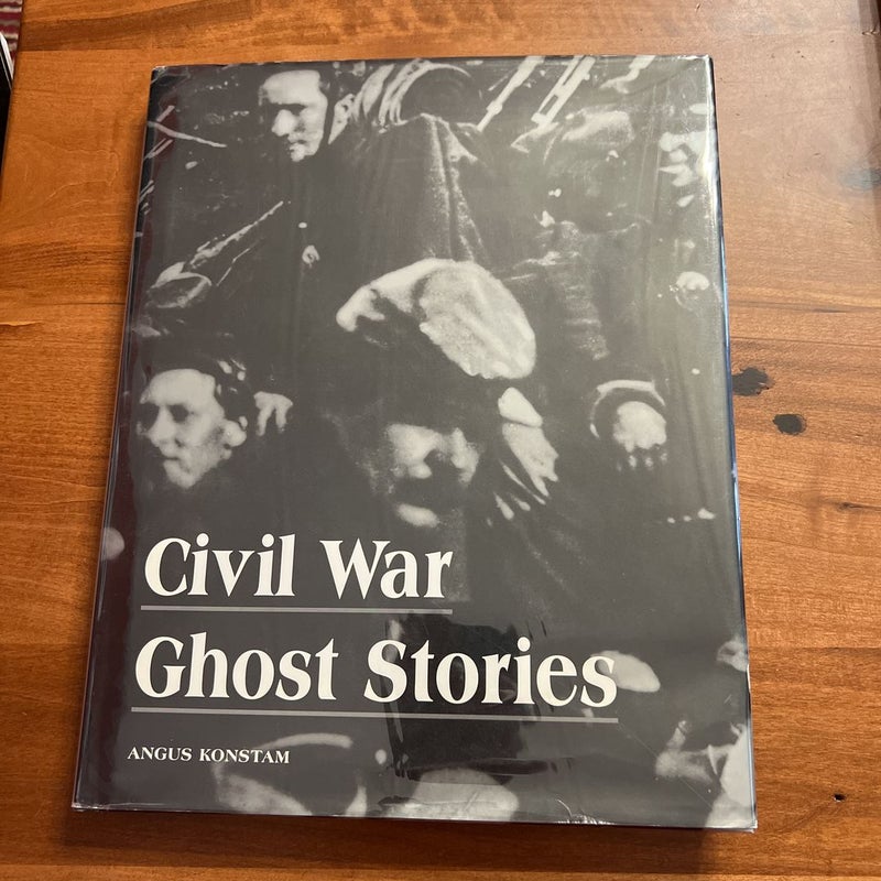 Civil War Ghost Stories